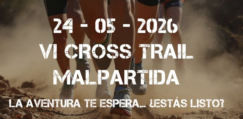 En este momento estás viendo VI CROSS TRAIL MALPARTIDA 24 DE MAYO 2026